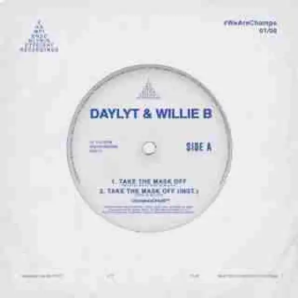 Instrumental: Daylyt - Take The Mask Off (Prod. By Willie B)